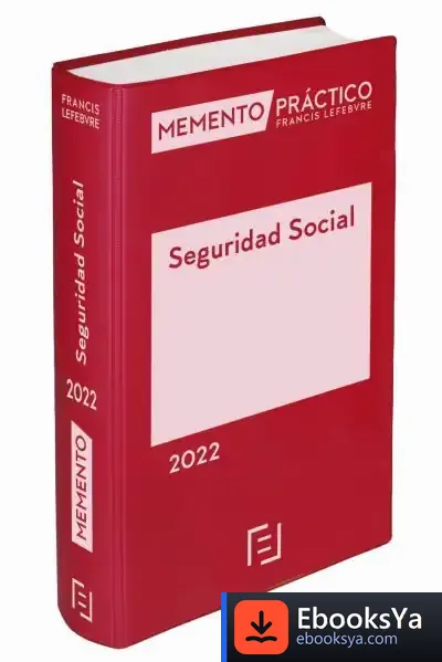 Descargar Memento Seguridad Social 2022 de Lefebvre-el Derecho