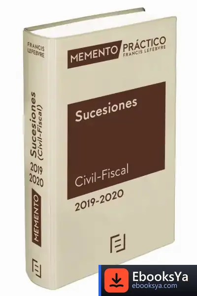 Descargar Memento Sucesiones (Civil-Fiscal) 2019-2020 de Lefebvre-el Derecho