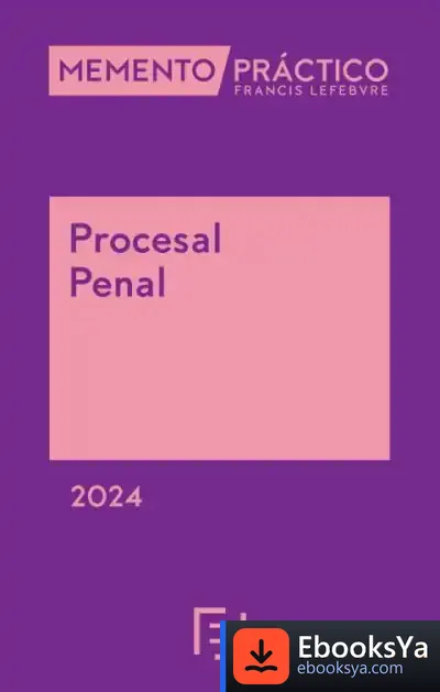 Descargar Memento Práctico Procesal Penal 2024 de Lefebvre