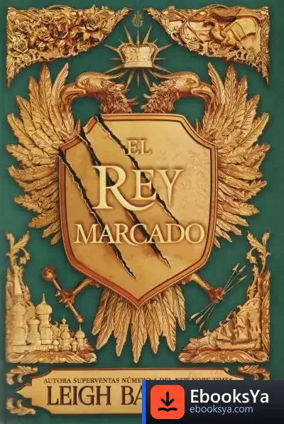 Descargar El Rey Marcado de Leigh Bardugo