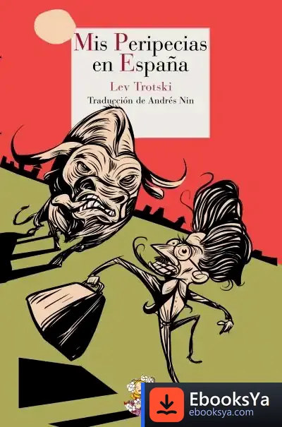 Descargar Mis Peripecias En España de Leon Trotsky