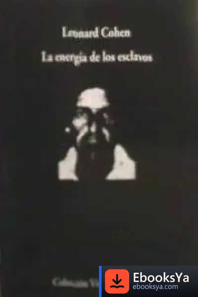 Descargar La Energía De Los Esclavos de Leonard Cohen