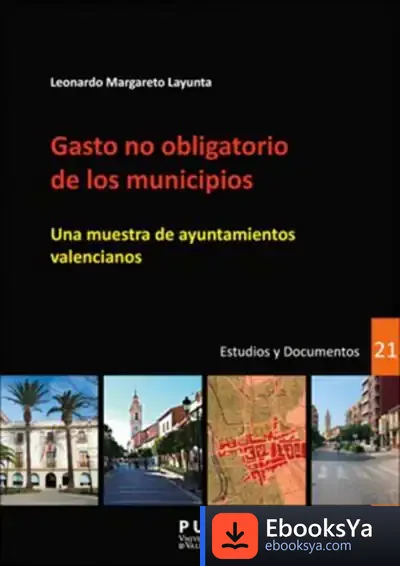 Descargar Gasto No Obligatorio De Los Municipios de Leonardo Margareto Layunta