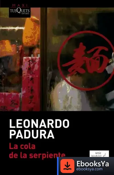 Descargar La Cola De La Serpiente de Leonardo Padura