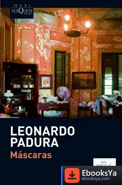 Descargar Máscaras de Leonardo Padura
