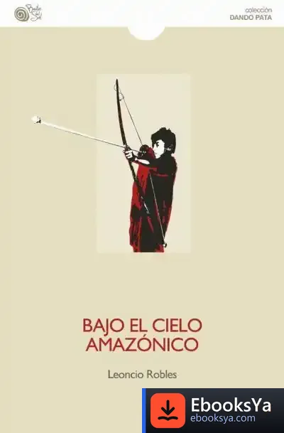 Descargar Bajo El Cielo Amazónico