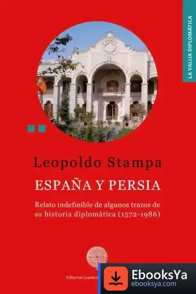 Descargar España Y Persia de Leopoldo Stampa Piñeiro