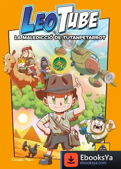 Descargar Leotube 5. La Maledicció De Tutanpetarrot de Leotube