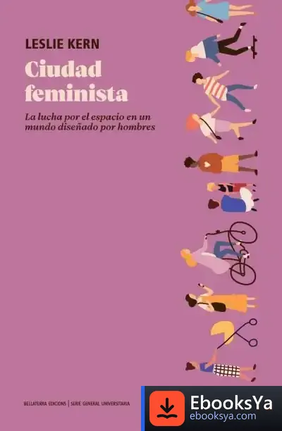 Descargar Ciudad Feminista de Leslie Kern