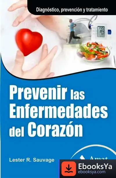 Descargar Prevenir Las Enfermedades Del Corazón