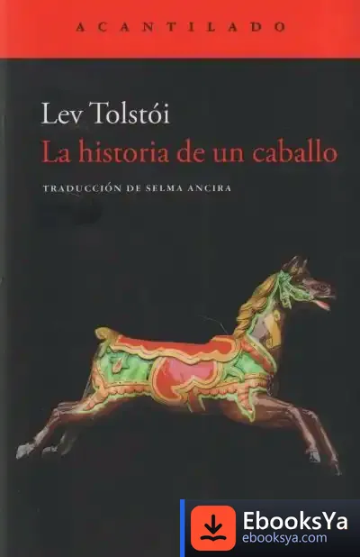 Descargar La Historia De Un Caballo de Lev Tolstói