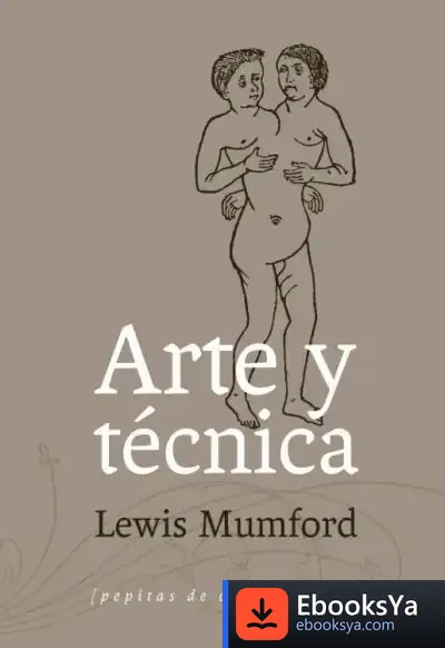 Descargar Arte Y Técnica de Lewis Mumford