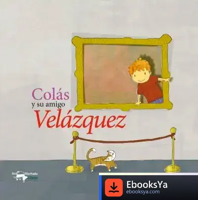 Descargar Colás Y Su Amigo Velázquez de Bernat Capó