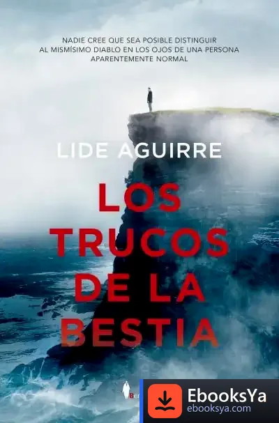 Descargar Los Trucos De La Bestia de Lide Aguirre