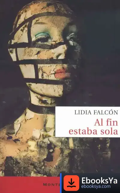 Descargar Al Fin Estaba Sola de Lidia Falcón