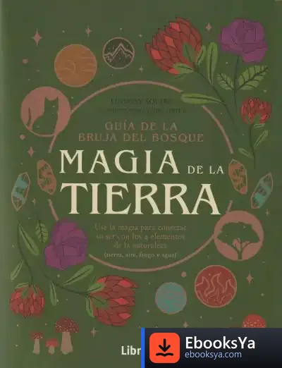 Descargar Guía De La Bruja Del Bosque, Magia De La Tierra de Lidsay Squire