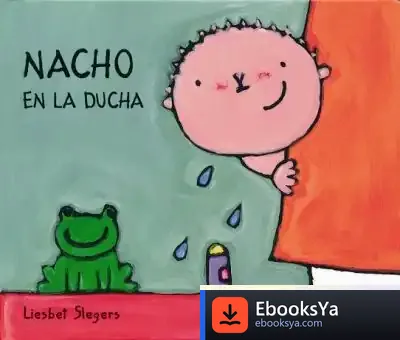Descargar Nacho En La Ducha de Rafael Echeverría