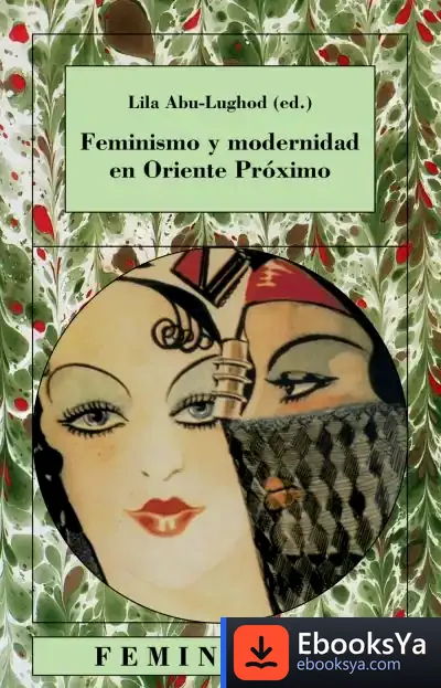 Descargar Feminismo Y Modernidad En Oriente Próximo de Irmgard Keun