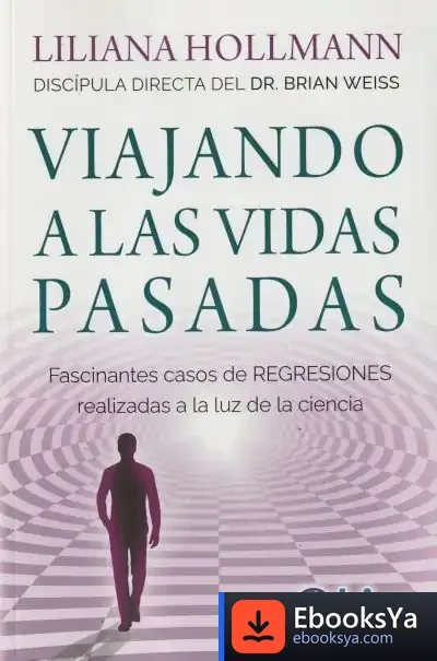 Descargar Viajando A Las Vidas Pasadas