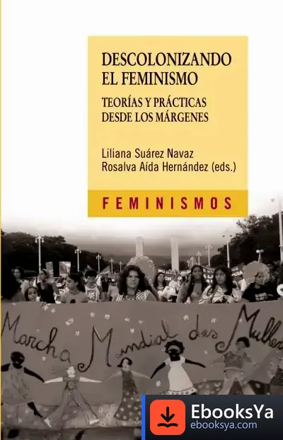 Descargar Descolonizando El Feminismo