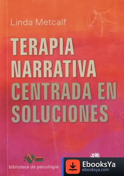 Descargar Terapia Narrativa Centrada En Soluciones