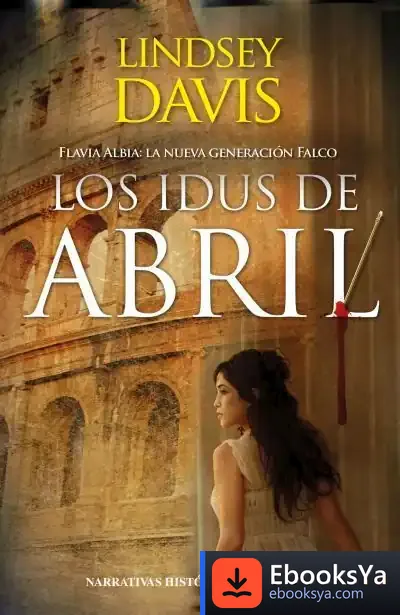 Descargar Los Idus De Abril de Lindsey Davis