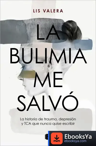 Descargar La Bulimia Me Salvó