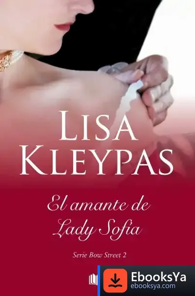 Descargar El Amante De Lady Sofía (Serie De Bow Street 2)