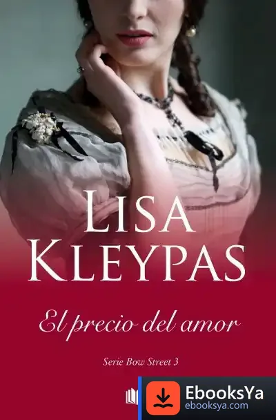 Descargar El Precio Del Amor (Serie De Bow Street 3)