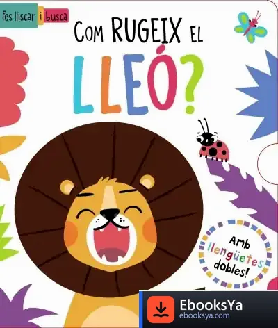 Descargar Com Rugeix El Lleó?