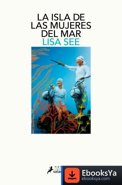 Descargar La Isla De Las Mujeres Del Mar de Lisa See