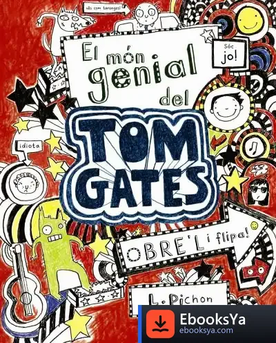 Descargar El Món Genial Del Tom Gates de Liz Pichon