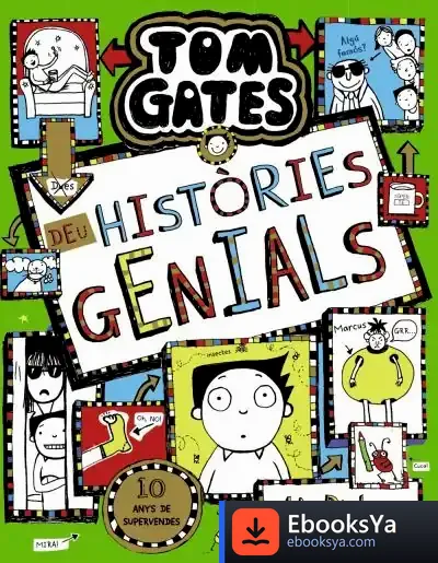 Descargar Tom Gates, 18. Deu Històries Genials de Liz Pichon