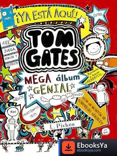 Descargar Tom Gates: Mega Álbum Genial de Liz Pichon