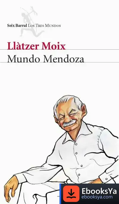 Descargar Mundo Mendoza de Llàtzer Moix