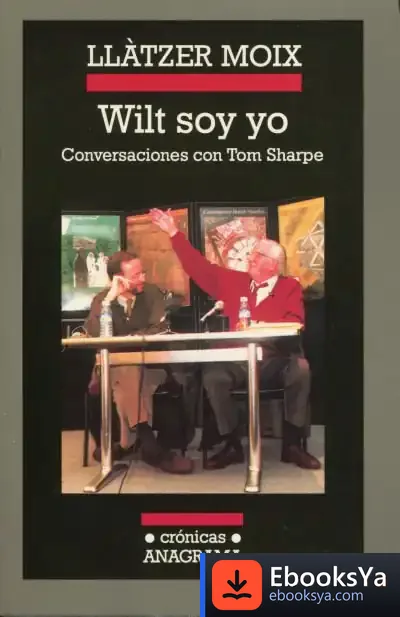 Descargar Wilt Soy Yo de Llàtzer Moix