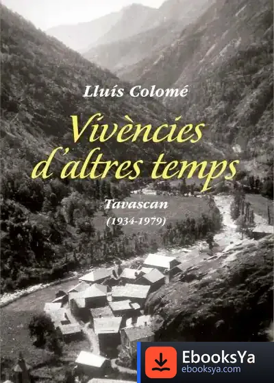 Descargar Vivències D'Altres Temps de Lluís Colomé Llau