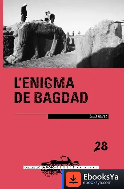 Descargar L'Enigma De Bagdad de Lluís Miret Pastor
