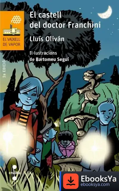 Descargar El Castell Del Doctor Franchini de Lluís Oliván Sibat