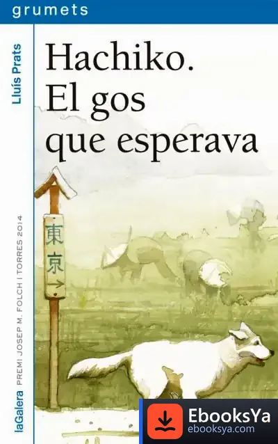 Descargar Hachiko. El Gos Que Esperava