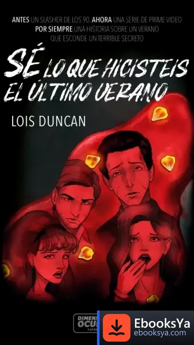 Descargar Sé Lo Que Hicisteis El Último Verano de Lois Duncan