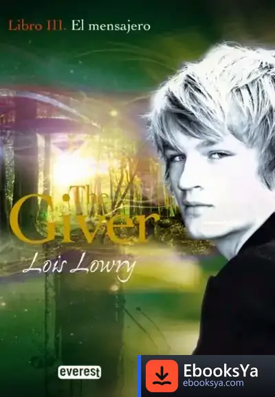 Descargar El Mensajero. Libro Iii. The Giver de Lois Lowry