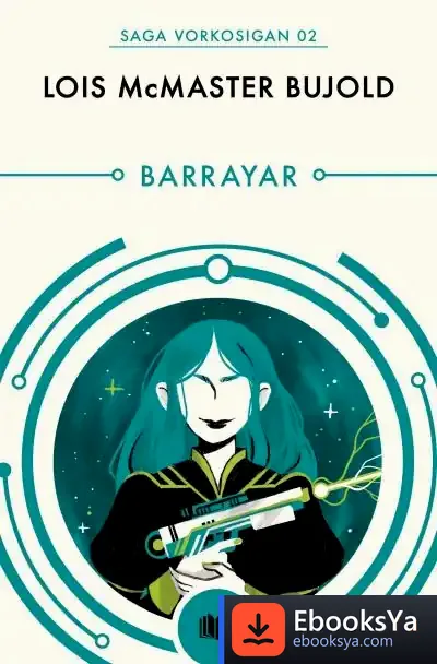 Descargar Barrayar (Las Aventuras De Miles Vorkosigan 2) de Lois Mcmaster Bujold