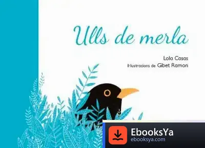 Descargar Ulls De Merla de Lola Casas