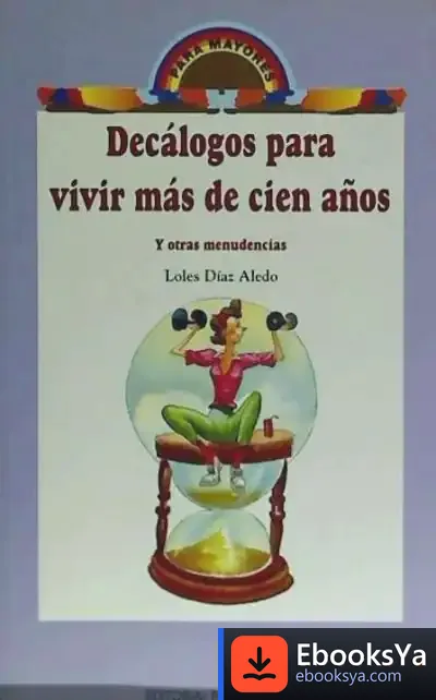 Descargar Decálogos Para Vivir Más De Cien Años
