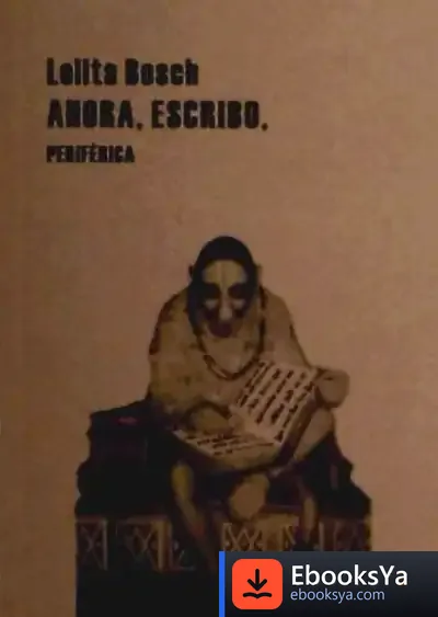 Descargar Ahora Escribo de Lolita Bosch