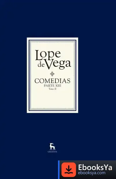 Descargar Comedias. Parte Xiii, Tomos I Y Ii de Lope de Vega