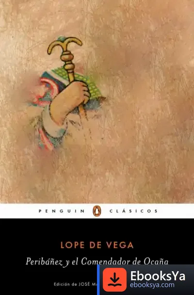 Descargar Peribáñez Y El Comendador De Ocaña de Lope de Vega