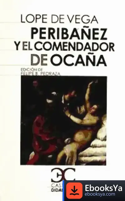 Descargar Peribáñez Y El Comendador De Ocaña