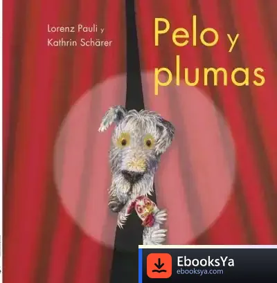 Descargar Pelo Y Plumas de Lorenz Pauli